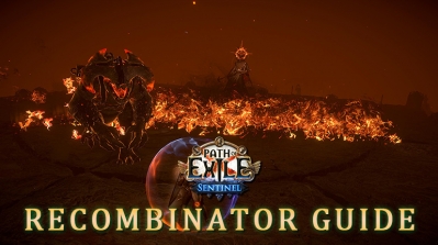 PoE 3.18 Sentinel Recombinator Completed Guide